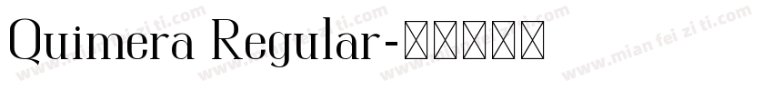 Quimera Regular字体转换
